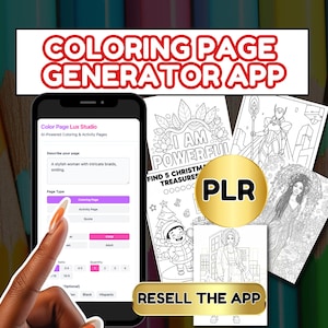 May include: A smartphone displays the "Color Page Lux Studio" app, with options for coloring pages and activity pages. The image includes coloring pages with text that reads "I AM POWERFUL" and "FIND 5 CHRISTMAS TREASURES". The app is for reselling.