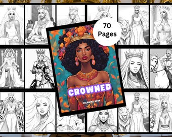 Black Queen Coloring Book: Melanin Girls, 70 Pages (Digital Printable)