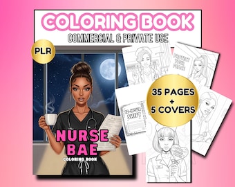 Black Women Nurse Coloring Book: Scrubs & Slay, Empowering Designs (PLR)