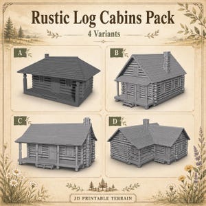 Op de afbeelding: Een set van vier grijze 3D-printbare terreinmodellen met het label Rustic Log Cabins Pack with 4 Variants. Elk model toont een miniatuur blokhut met verschillende architecturale kenmerken, waaronder veranda's, schoorstenen en dakstijlen, gepresenteerd in een raster.
