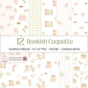 May include: A collection of 12 seamless patterns with a bookish theme. The patterns feature stacks of books, teacups, flowers, and bows in soft pink, green, and white. The text "12 Bookish Coquette" is displayed, along with details about the patterns.