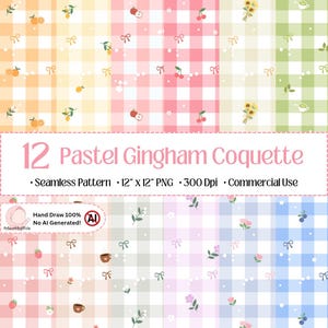 Könnte beinhalten: Eine digitale Sammlung von 12 pastellfarbenen Vichy-Karomustern mit kleinen Illustrationen von Früchten, Blumen, Schleifen und Kaffeetassen. Der Text lautet 12 Pastel Gingham Coquette, Seamless Pattern, 12 x 12 PNG, 300 Dpi, Commercial Use, Hand Draw 100% No AI Generated.