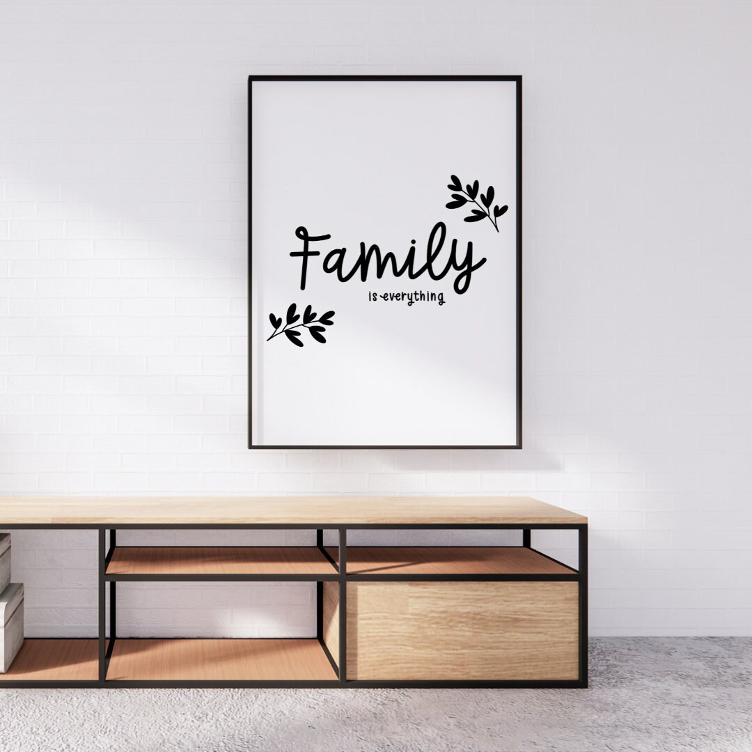 Family is Everything Wall Art Digital, Home Wall Art, Home Decor ...