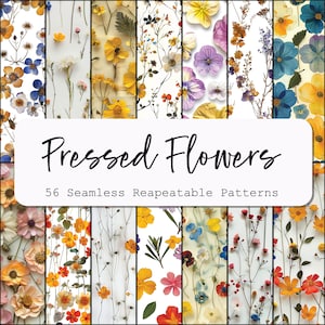 May include: A collage of 56 seamless, repeatable patterns featuring pressed flowers in various colors, including blue, yellow, pink, and red. The text "Pressed Flowers" and "56 Seamless Repeatable Patterns" is displayed on a white background.
