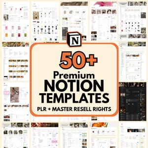 May include: A promotional image featuring a collection of over 50 Notion templates. The central text reads "50+ Premium Notion Templates" with "PLR + Master Resell Rights" below. The image includes various website mockups and the Notion logo.