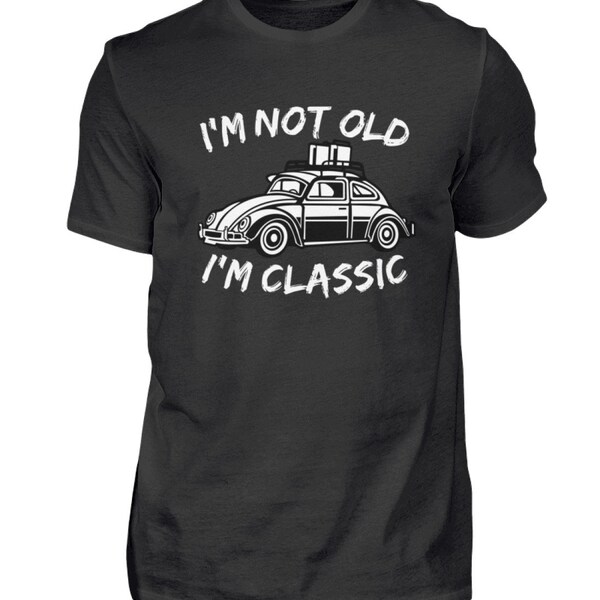 Car I'm Not Old I'm Classic Funny Car Graphic  - Herren Premiumshirt