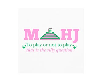 Funny Mahjong Cocktail Napkins | "Mahj - To Play or Not To Play" Gift for Friends | Mahjong Party Décor | Game Night | Mahjong Party Favors