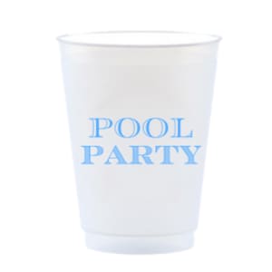 May include: White plastic cup with the words "POOL PARTY" printed in light blue.