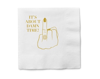 It's About Damn Time Engagement Cocktail Paper Beverage Napkins | Engagement Party Décor | Fun Engagement Napkins | She Said Yes Napkins