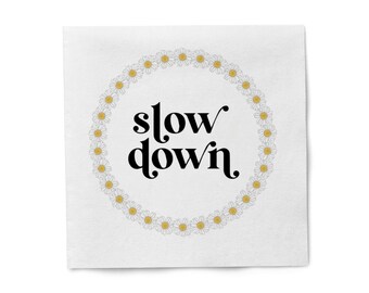 Slow Down Cocktail Paper Beverage Napkin | Fall Napkins | Daisy Décor | Autumn Napkins | Fall Décor | Fall Cocktail Napkins
