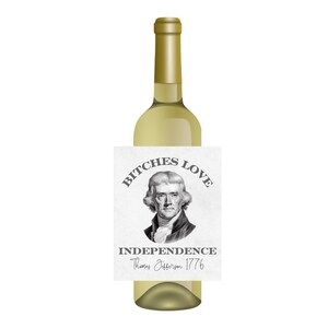 Bitches Love Independence Large 4th of July Wine Labels | 4th of July Party Décor | 4th of July Wine Labels | 4th of July Patriotic Fun
