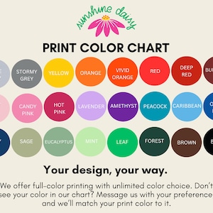 May include: Print color chart featuring a range of colors, including Dove Grey, Yellow, Red, and Black. The chart also includes shades of pink, blue, and green. Text at the bottom reads "Your design, your way."