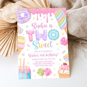 May include: A colorful birthday party invitation with the text "Sophie is TWO Sweet." The design includes illustrations of donuts, ice cream, cotton candy, and a cupcake. The invitation also includes the party details.