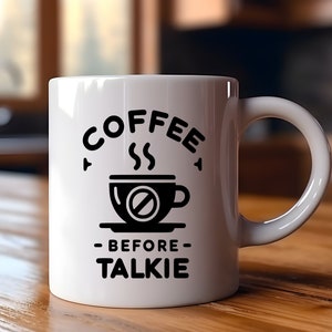 Coffee before talkie | Funny Gift | Funny Mug | Coffee Cup | Office Mug Gift | Gift For Her Him | Christmas Gift | Birthday Gift