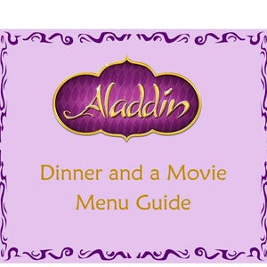 Aladdin Dinner and a Movie Menu Guide