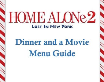 Home Alone 2 Dinner and a Movie Menu Guide
