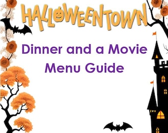 Halloweentown Dinner and a Movie Menu Guide
