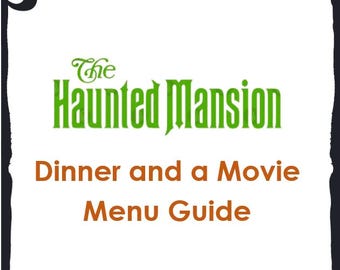 The Haunted Mansion Dinner and a Movie Menu Guide (2023)