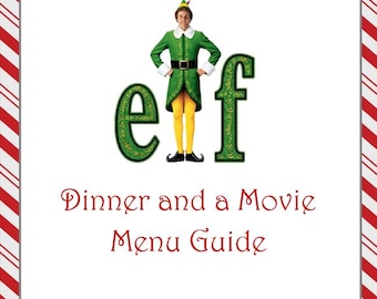 Elf Dinner and a Movie Menu Guide