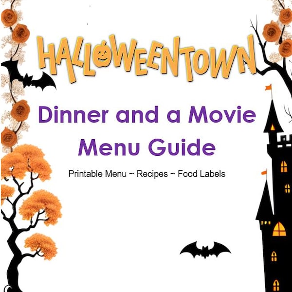 Halloweentown Dinner and a Movie Menu Guide