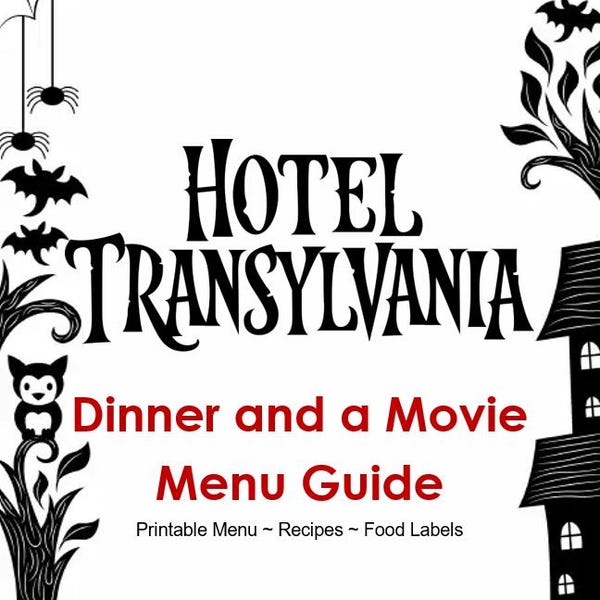 Hotel Transylvania Dinner and a Movie Menu Guide
