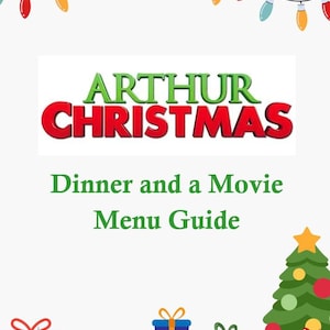 Przewodnik po świątecznej kolacji i menu filmowym Arthura