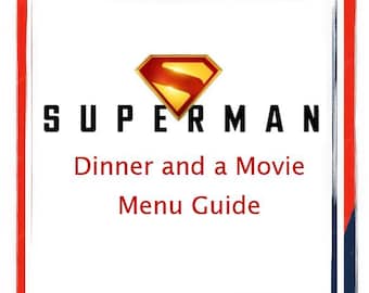 Superman Dinner and a Movie Menu Guide