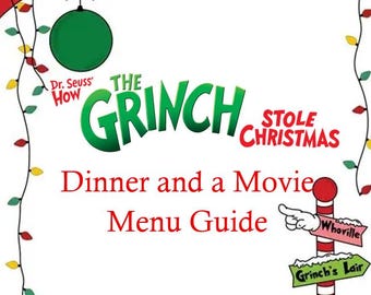 How the Grinch Stole Christmas Dinner and a Movie Menu Guide