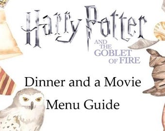 Harry Potter and The Goblet of Fire Dinner and a Movie Menu Guide