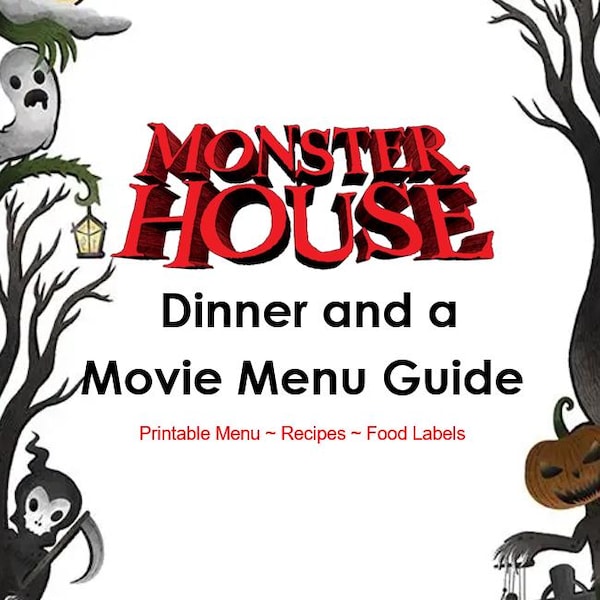 Monster House Dinner and a Movie Menu Guide