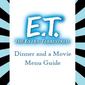 Przewodnik po menu kolacji i filmu E.T.