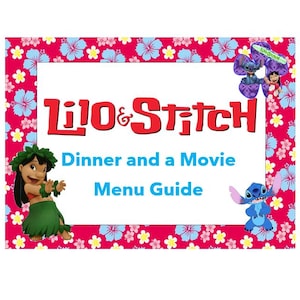 Guía del menú de la cena y la película de Lilo y Stitch