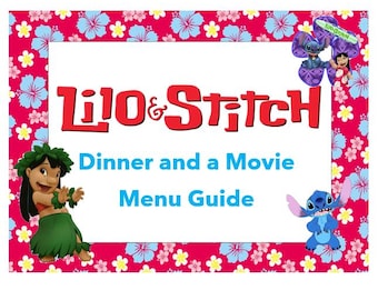 Lilo & Stitch Dinner and a Movie Menu Guide