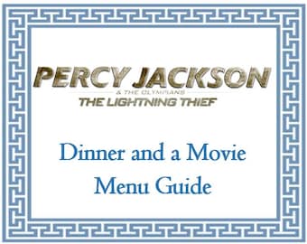 Percy Jackson & The Lightning Thief Dinner and a Movie Menu Guide
