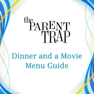 Die Eltern-Trap-Dinner und eine Film-Speisekarte-Anleitung