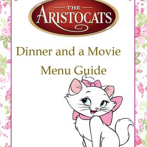 The Aristocats Dinner and a Movie Menu Guide