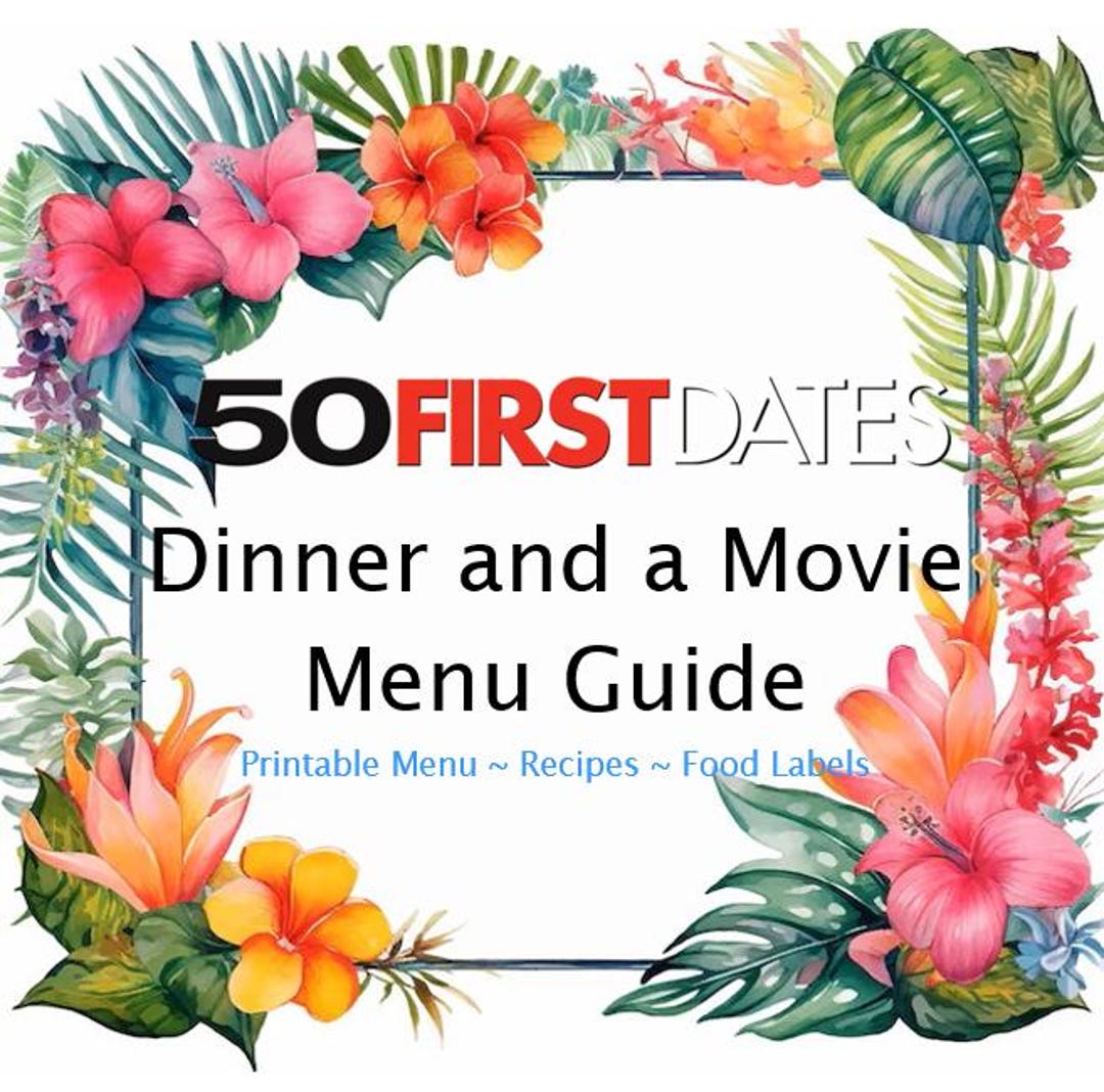 50 First Dates Dinner and a Movie Menu Guide - Etsy