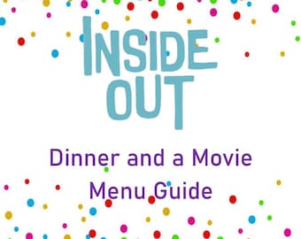 Inside Out Dinner and a Movie Menu Guide