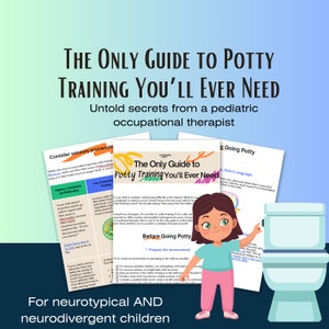 The Only Guide to Potty Training You&#39;ll Ever Need | Potty Training Resource |  Neurotypical and Neurodivergent | Instant Download