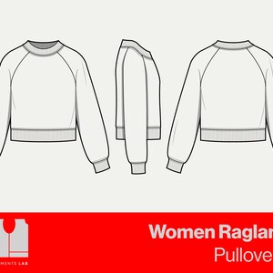 May include: Line drawing of a women's raglan pullover in three views: front, side, and back. The design features a crew neck, long sleeves with ribbed cuffs, and a ribbed hem. The text "Women Raglan Pullover" is in a red rectangle.