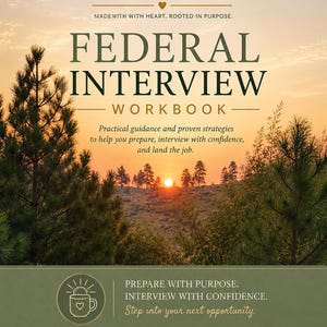 Könnte beinhalten: Ein Federal Interview Workbook von Hart & Sage mit einer Sonnenuntergangslandschaft und Kiefern. Das Cover enthält den Text: Practical guidance and proven strategies to help you prepare, interview with confidence, and land the job.