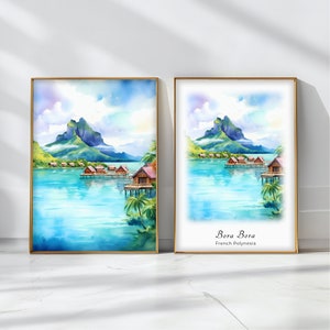 Bora Bora Watercolor Poster Travel Art Print French Polynesia Landscape Art Decor Inspirational Wall Art Travel Gift