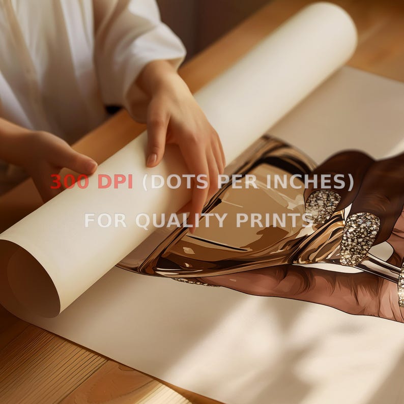 May include: A close-up of a print featuring a hand holding a glass of champagne. The glass is filled with a golden liquid and has a sparkling rim. The print is on a white background and has the text "300 DPI (DOTS PER INCHES) FOR QUALITY PRINTS" printed on it.