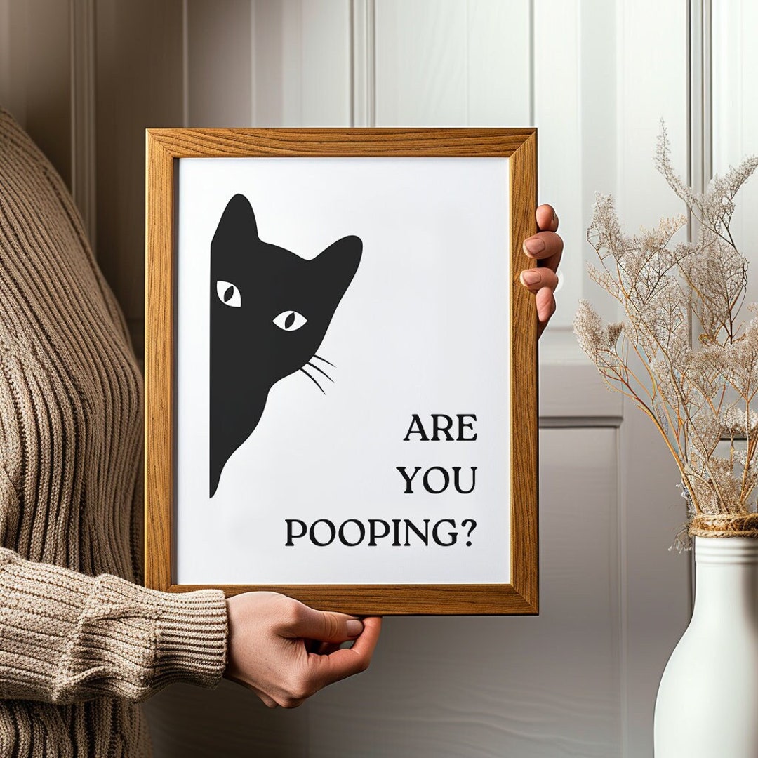 Are You Pooping Poster Funny Cat Poster Bathroom Poster Guest WC Poster Funny Bathroom Wall