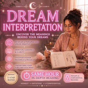 May include: A digital advertisement for dream interpretation services featuring pink neon text reading DREAM INTERPRETATION and UNCOVER THE MEANINGS BEHIND YOUR DREAMS. The graphic includes a list of services, a five-star rating, and a clock icon.
