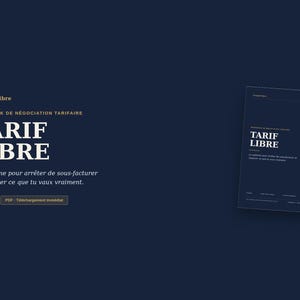 Op de afbeelding: Een donkerblauw digitaal werkboek getiteld CompteLibre Tarif Libre, met witte schreefletters op een donkere achtergrond. Het document bevat de ondertitel Workbook de Négociation Tarifaire en de tekst Le système pour arrêter de sous-facturer et négocier ce que tu vaux vraiment, met een aanduiding van 19 pagina's en PDF.