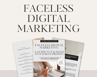 Faceless Digital Marketing - A Guide to Faceless Instagram Profits - DFY- Done For You, Resell, Instant Download Resell MRR PLR