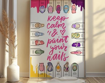 Keep Calm and Paint Your Nails Print, Funny Nail Tech Gift, Colorful Preppy Salon Decor, Manicurist Wall Art, Nail Salon Art, Doodle