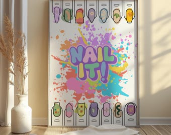 May include: A colourful poster with the text "NAIL IT!" in a bubble font. The poster features a variety of nail designs with different colours and patterns, including flowers, swirls, and geometric shapes.