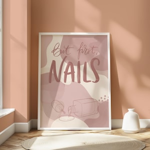 Custom But First Nails Poster, Colorful Nail Art Print, Modern Salon Wall Art, Aesthetic Beauty Room Art, Downloadable Print, Manicure Art
